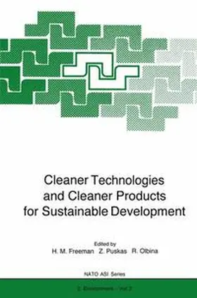 Freeman / Puskas / Olbina |  Cleaner Technologies and Cleaner Products for Sustainable Development | Buch |  Sack Fachmedien