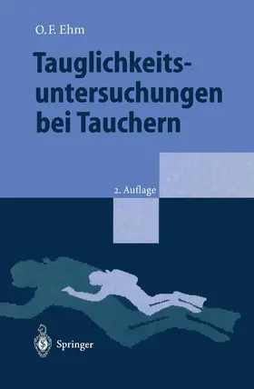 Ehm |  Tauglichkeitsuntersuchungen bei Tauchern | Buch |  Sack Fachmedien