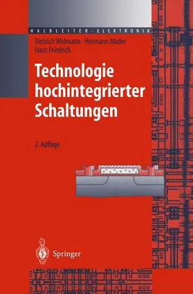 Widmann / Mader / Friedrich |  Technologie hochintegrierter Schaltungen | Buch |  Sack Fachmedien