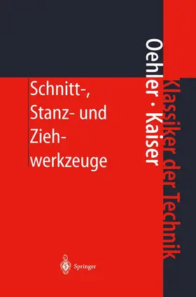 Oehler / Hoffmann / Panknin |  Schnitt-, Stanz- und Ziehwerkzeuge | Buch |  Sack Fachmedien
