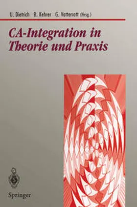 Dietrich / Vatterrott / Kehrer |  CA-Integration in Theorie und Praxis | Buch |  Sack Fachmedien