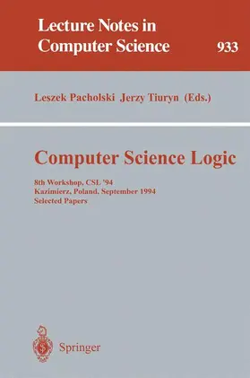 Tiuryn / Pacholski |  Computer Science Logic | Buch |  Sack Fachmedien