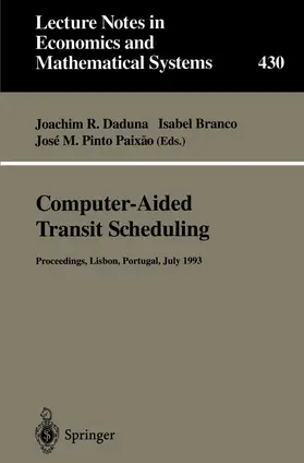 Daduna / Paixao / Branco |  Computer-Aided Transit Scheduling | Buch |  Sack Fachmedien