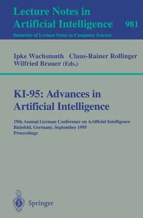 Wachsmuth / Brauer / Rollinger |  KI-95: Advances in Artificial Intelligence | Buch |  Sack Fachmedien