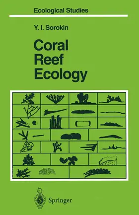 Sorokin | Coral Reef Ecology | Buch | 978-3-540-60532-4 | www2.sack.de