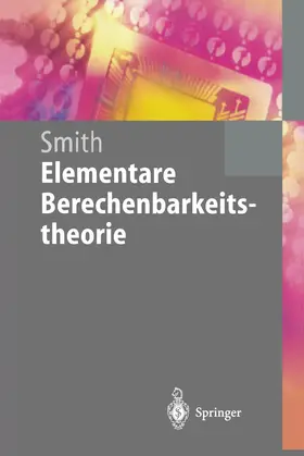 Smith |  Elementare Berechenbarkeitstheorie | Buch |  Sack Fachmedien