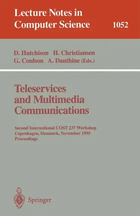 Hutchison / Danthine / Christiansen |  Teleservices and Multimedia Communications | Buch |  Sack Fachmedien