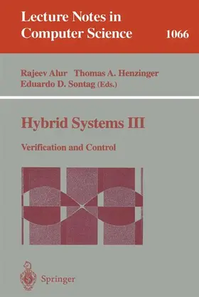 Alur / Sontag / Henzinger |  Hybrid Systems III | Buch |  Sack Fachmedien