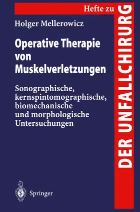 Mellerowicz |  Operative Therapie von Muskelverletzungen | Buch |  Sack Fachmedien