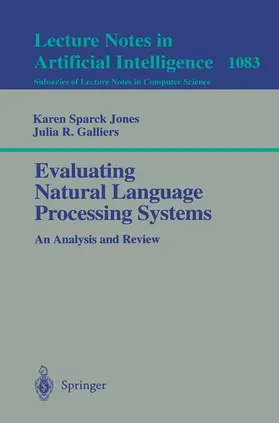 Galliers / Sparck Jones |  Evaluating Natural Language Processing Systems | Buch |  Sack Fachmedien