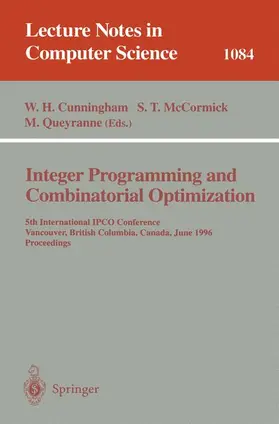 Cunningham / Queyranne / McCormick |  Integer Programming and Combinatorial Optimization | Buch |  Sack Fachmedien