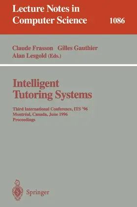 Frasson / Lesgold / Gauthier |  Intelligent Tutoring Systems | Buch |  Sack Fachmedien