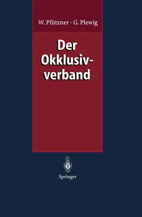 Pfützner / Plewig |  Der Okklusivverband | Buch |  Sack Fachmedien