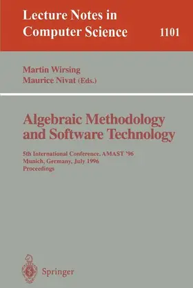 Wirsing / Nivat |  Algebraic Methodology and Software Technology | Buch |  Sack Fachmedien