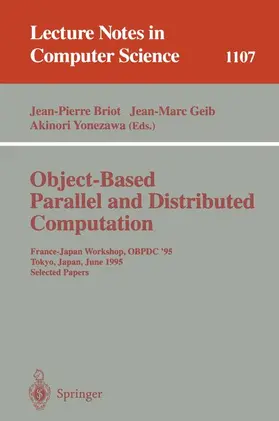 Briot / Yonezawa / Geib |  Object-Based Parallel and Distributed Computation | Buch |  Sack Fachmedien