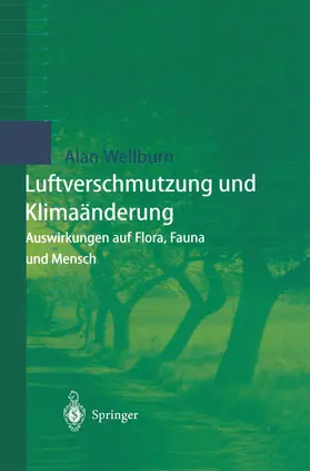 Wellburn |  Luftverschmutzung und Klimaänderung | Buch |  Sack Fachmedien