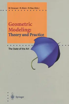 Straßer / Rau / Klein |  Geometric Modeling: Theory and Practice | Buch |  Sack Fachmedien