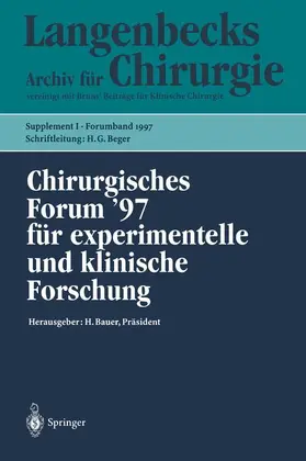 Bauer / Rothmund / Hartel |  Chirurgisches Forum '97 für experimentelle und klinische Forschung | Buch |  Sack Fachmedien