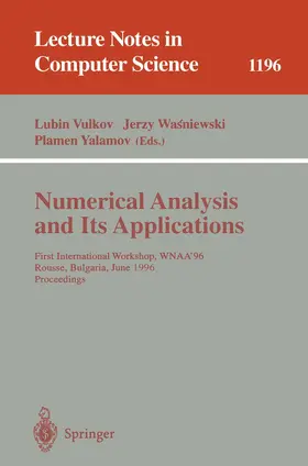 Vulkov / Yalamov / Wasniewski |  Numerical Analysis and Its Applications | Buch |  Sack Fachmedien