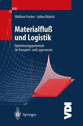 Fischer / Dittrich |  Materialfluß und Logistik | Buch |  Sack Fachmedien