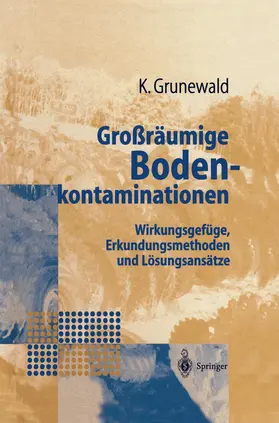 Grunewald |  Großräumige Bodenkontaminationen | Buch |  Sack Fachmedien