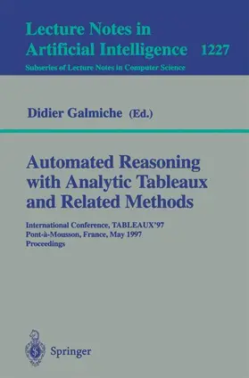 Galmiche |  Automated Reasoning with Analytic Tableaux and Related Methods | Buch |  Sack Fachmedien