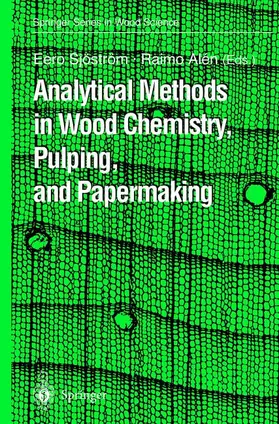 Alen / Sjöström |  Analytical Methods in Wood Chemistry, Pulping, and Papermaking | Buch |  Sack Fachmedien