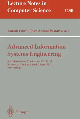 Pastor / Olive |  Advanced Information Systems Engineering | Buch |  Sack Fachmedien