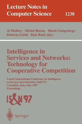 Mullery / Besson / Campolargo |  Intelligence in Services and Networks: Technology for Cooperative Competition | Buch |  Sack Fachmedien