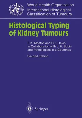 Mostofi / Davis |  Histological Typing of Kidney Tumours | Buch |  Sack Fachmedien