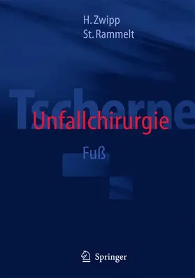 Rammelt / Zwipp |  Tscherne Unfallchirurgie | Buch |  Sack Fachmedien