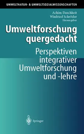 Daschkeit / Schröder |  Umweltforschung quergedacht | Buch |  Sack Fachmedien