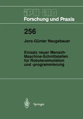 Neugebauer |  Einsatz neuer Mensch-Maschine-Schnittstellen für Robotersimulation und -programmierung | Buch |  Sack Fachmedien