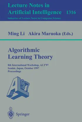 Maruoka / Li |  Algorithmic Learning Theory | Buch |  Sack Fachmedien