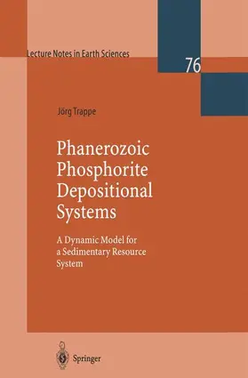 Trappe |  Phanerozoic Phosphorite Depositional Systems | Buch |  Sack Fachmedien