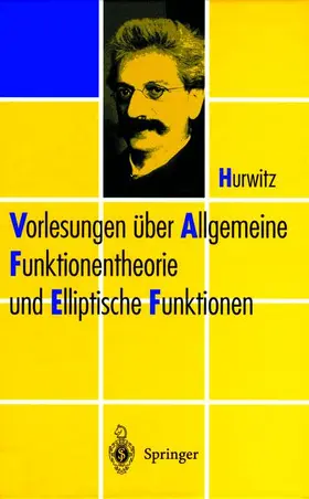 Hurwitz | Vorlesungen über Allgemeine Funktionen-theorie und Elliptische Funktionen | Buch | 978-3-540-63783-7 | sack.de