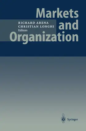 Longhi / Arena |  Markets and Organization | Buch |  Sack Fachmedien