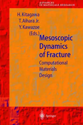 Kitagawa / Kawazoe / Aihara |  Mesoscopic Dynamics of Fracture | Buch |  Sack Fachmedien