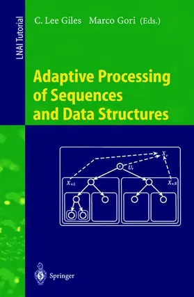 Gori / Giles |  Adaptive Processing of Sequences and Data Structures | Buch |  Sack Fachmedien