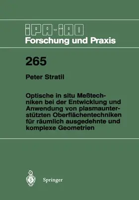 Stratil | Optische in situ Meßtechniken bei der Entwicklung und Anwendung von plasmaunterstützten Oberflächentechniken für räumlich ausgedehnte und komplexe Geometrien | Buch | 978-3-540-64400-2 | sack.de