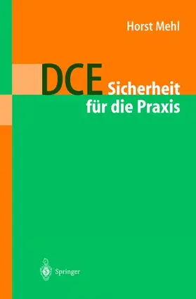 Mehl |  DCE: Sicherheit für die Praxis | Buch |  Sack Fachmedien