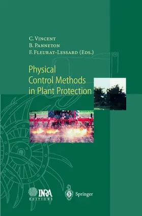 Vincent / Fleurat-Lessard / Panneton |  Physical Control Methods in Plant Protection | Buch |  Sack Fachmedien