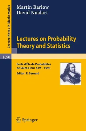 Barlow / Nualart / Bernard |  Lectures on Probability Theory and Statistics | Buch |  Sack Fachmedien