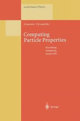 Gausterer / Lang |  Computing Particle Properties | Buch |  Sack Fachmedien