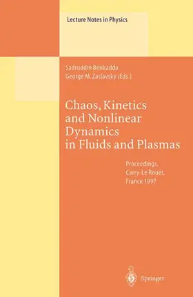 Zaslavsky / Benkadda |  Chaos, Kinetics and Nonlinear Dynamics in Fluids and Plasmas | Buch |  Sack Fachmedien
