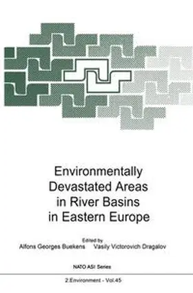 Buekens / Dragalov |  Environmentally Devastated Areas in River Basins in Eastern Europe | Buch |  Sack Fachmedien
