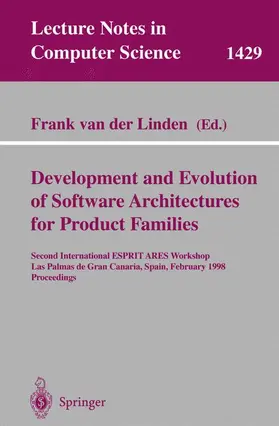 Linden | Development and Evolution of Software Architectures for Product Families | Buch | 978-3-540-64916-8 | sack.de