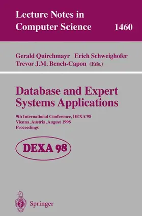 Quirchmayr / Schweighofer / Bench-Capon |  Database and Expert Systems Applications | Buch |  Sack Fachmedien