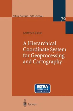 Dutton |  A Hierarchical Coordinate System for Geoprocessing and Cartography | Buch |  Sack Fachmedien