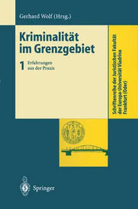 Wolf |  Kriminalität im Grenzgebiet | Buch |  Sack Fachmedien